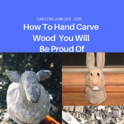 how to hand carve wood